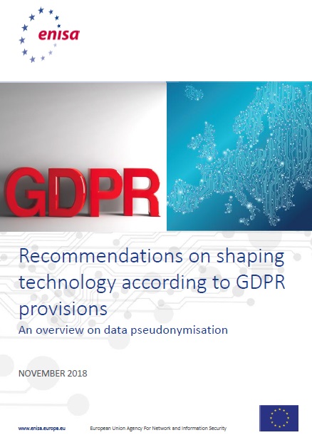 Recommendations on shaping technology according to GDPR provisions - An overview on data pseudonymisation